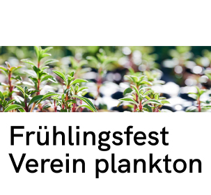 Banner "Frühlingsfest Verein plankton" mit Foto von Kräutern